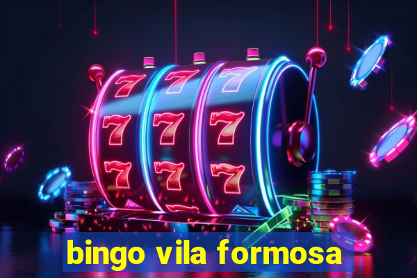 bingo vila formosa